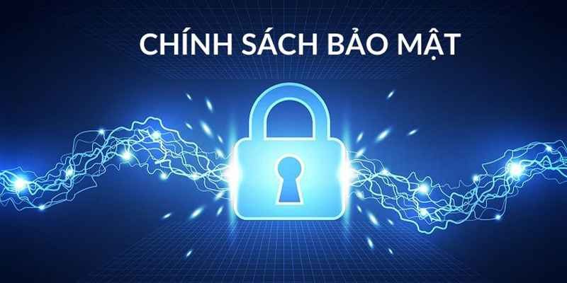 Chính sách bảo mật VE88 đặt ra tất cả là vì thành viên